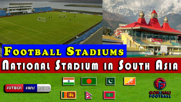 National Football Stadium of each country from South Asian Region
