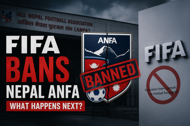FIFA Suspends All Nepal Football Association (ANFA)